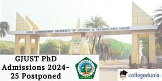 GJUST PhD Admissions 2024-25 Postponed; Check Details Here!